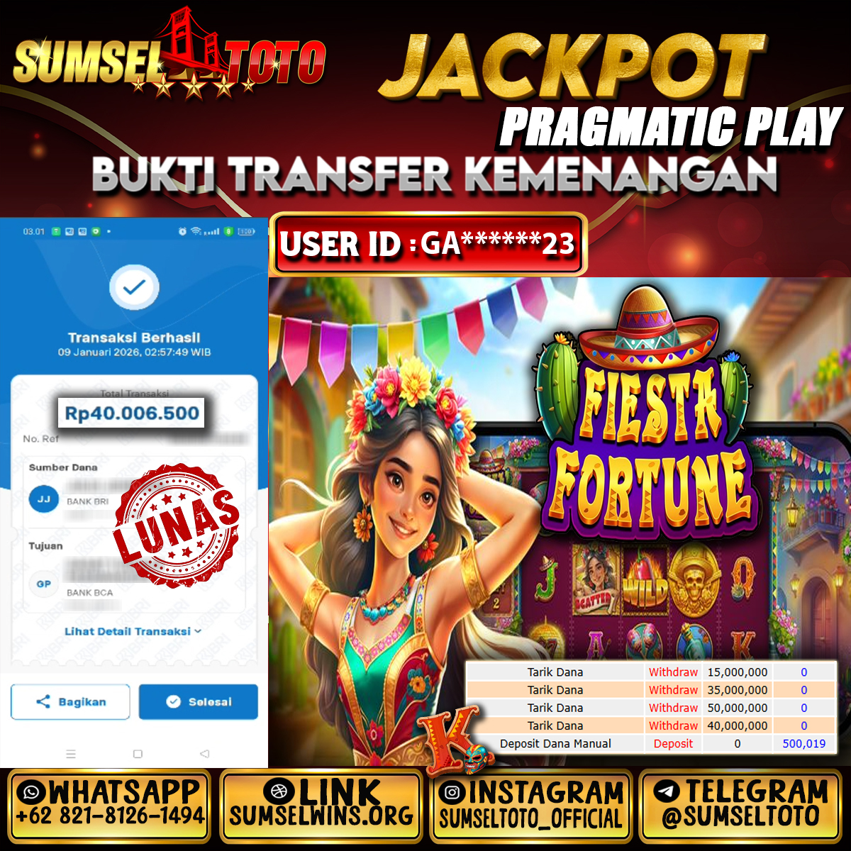 SUMSELTOTO JACKPOT FIESTA FORTUNE Rp.40,000,000.,- LUNAS